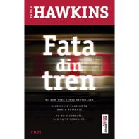 Fata din tren - Paula Hawkins