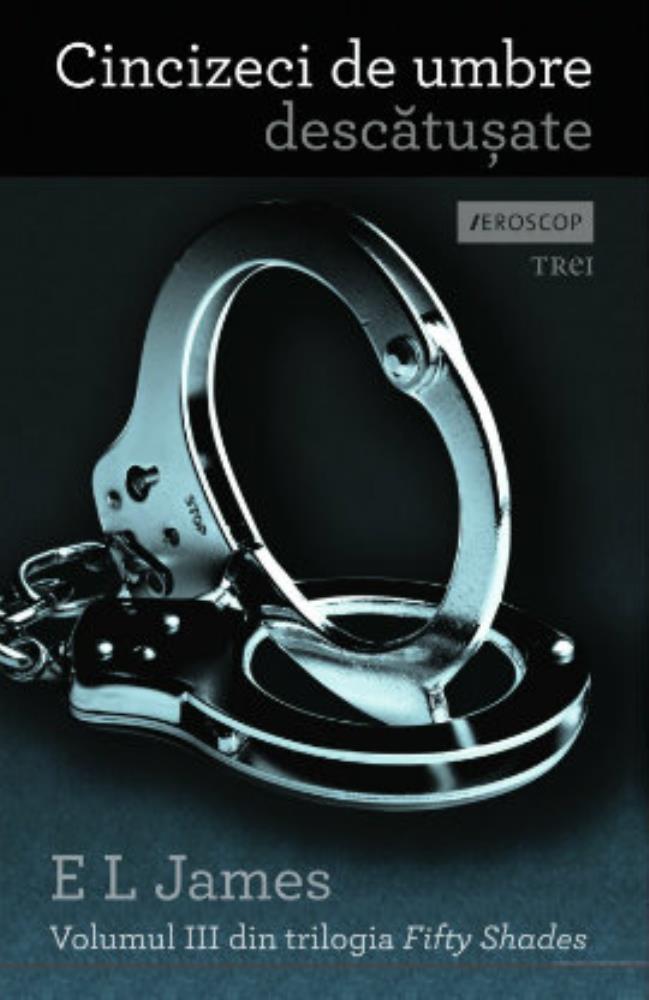 Cincizeci de umbre descatusate, Fifty Shades, Vol. 3