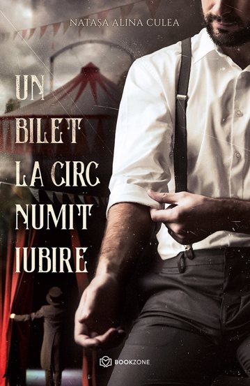 Un bilet la circ numit iubire