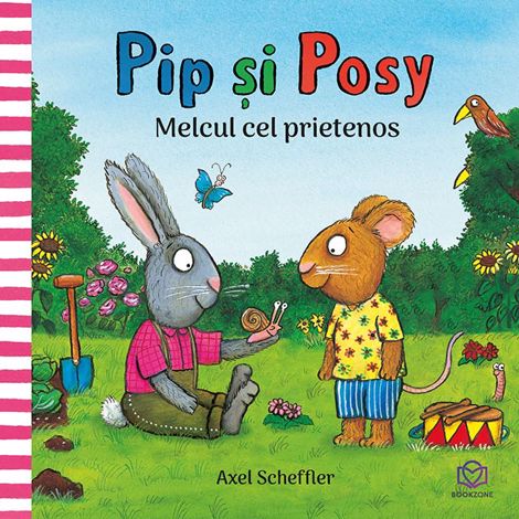 Pip si Posy. Melcul cel prietenos