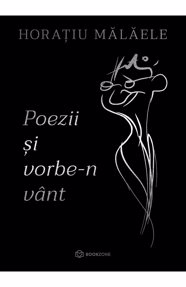 Poezii si vorbe-n vant