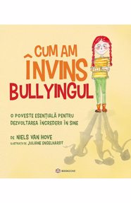 Cum am învins bullyingul