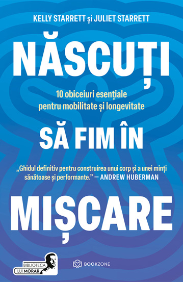 Născuți să fim în mișcare