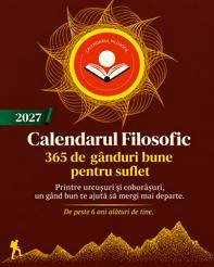 Calendarul Filosofic 2027 – 365 de gânduri bune pentru suflet