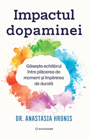 Impactul dopaminei