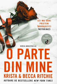 O parte din mine. Seria Addicted Vol.3