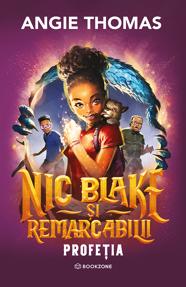 Nic Blake și Remarcabilii: Profeția
