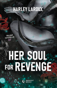 Her soul for revenge
