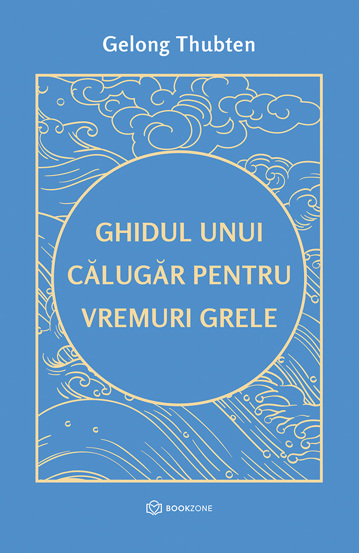 Ghidul unui călugăr pentru vremuri grele 