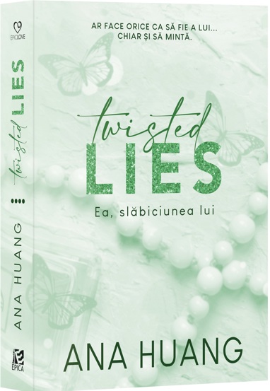 Twisted Lies. Ea, slăbiciunea lui