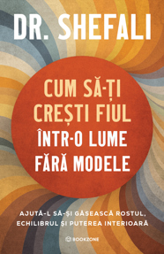 Cum să-ți crești fiul într-o lume fără modele